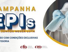 Campanha EPIs: CFO disponibiliza benefícios exclusivos à categoria