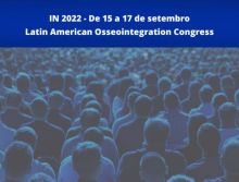 10ª edição do InCongress – IN 2022 traz mais de 200 temas atuais em Implantodontia