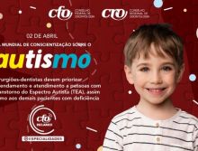 Dia Mundial da Conscientização sobre o Autismo - CFO alcança 10 anos da Resolução que instituiu o atendimento prioritário para pessoas com deficiência