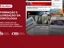 Informação e valorização da Odontologia: Sistema Conselhos em evidência na imprensa