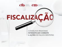 Conselhos Regionais intensificam ações no combate a falsos dentistas; CRO-RN fiscaliza também as condições precárias de atendimentos