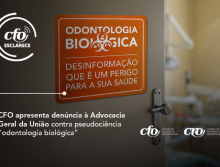 Conselho Federal de Odontologia apresenta denúncia à Advocacia Geral da União contra pseudociência "odontologia biológica”