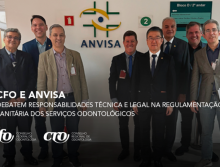 CFO e ANVISA dão continuidade no debate sobre nova regulamentação sanitária dos serviços odontológicos