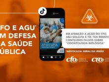 Em atenção a ação do CFO, AGU solicita e TikTok remove conteúdos falsos sobre "odontologia biológica"